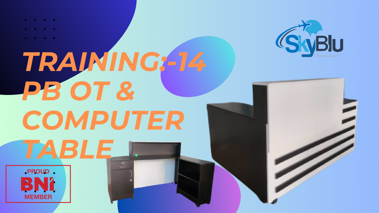 Training 14: PB OT & Computer table