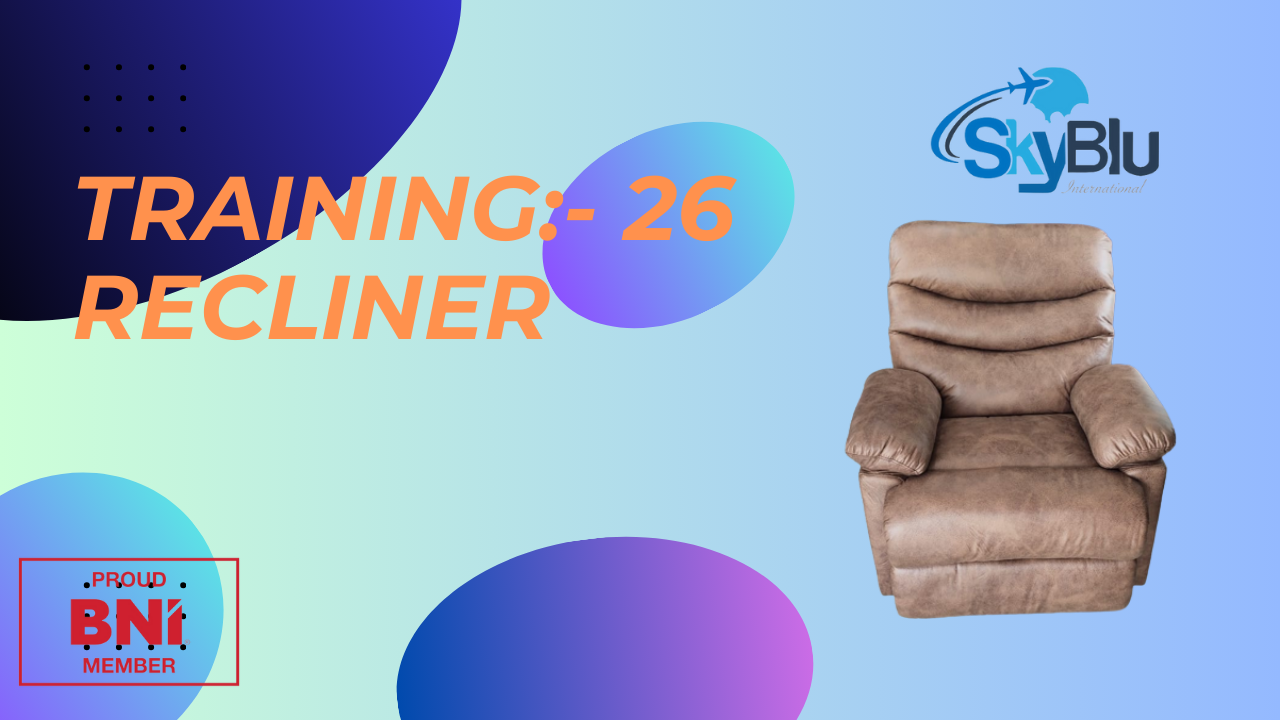 Training 26: Recliner