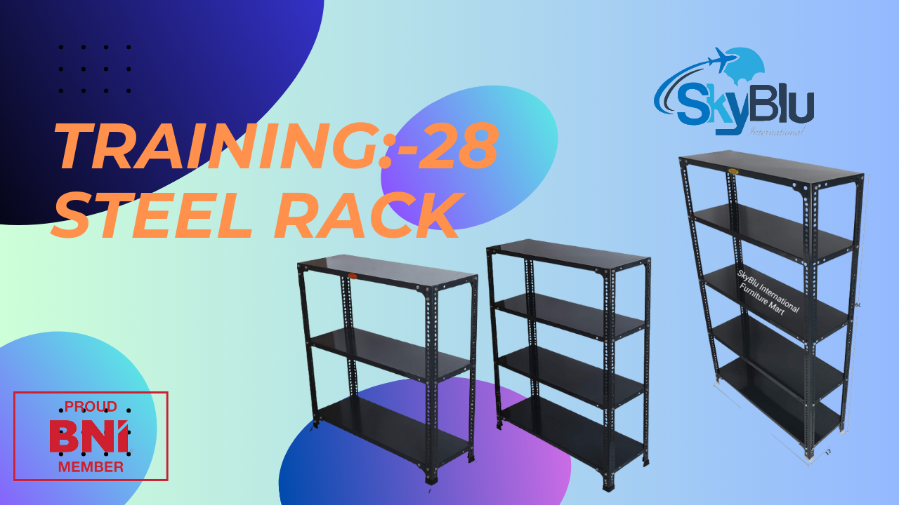 Training 28 : Steel Rack