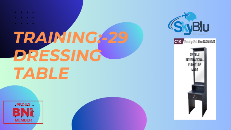 Training: 29 Dressing Table