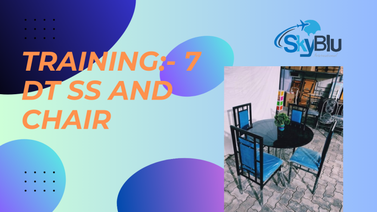 Training – 7: DT SS table and chairs